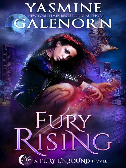 Title details for Fury Rising by Yasmine Galenorn - Available